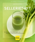Cover: Selleriesaft - Gr&auml;fe und Unzer