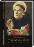 Cover: Thomas von Aquin - Pers&ouml;nlichkeit und Gedankenwelt - Verlagsbuchhandlung Sabat