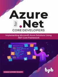Abbildung von: Azure for .NET Core Developers - De Gruyter