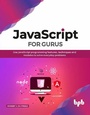Cover: JavaScript for Gurus - BPB Publications