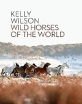Cover: Wild Horses of the World - Random House New Zealand Ltd