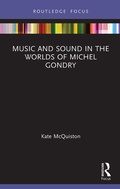 Cover: Music and Sound in the Worlds of Michel Gondry - Routledge