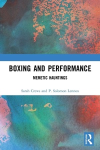 Enlarge image Cover: Boxing and Performance - Routledge