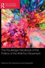 Cover: The Routledge Handbook of the Politics of the #MeToo Movement - Routledge