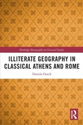 Cover: Illiterate Geography in Classical Athens and Rome - Routledge