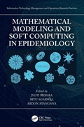 Cover: Mathematical Modeling and Soft Computing in Epidemiology - CRC Press