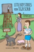 Cover: Little Boy Stories From Tiger Scrub - various Australia publishers