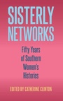 Cover: Sisterly Networks - University Press of Florida
