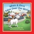 Cover: When A Virus Takes Over the World - Functional Fitness, L.L.C.