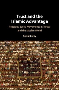 Abbildung von: Trust and the Islamic Advantage - Cambridge University Press