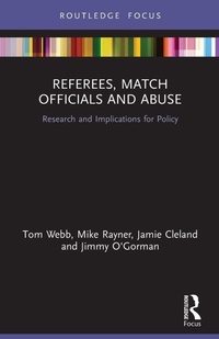 Enlarge image Cover: Referees, Match Officials and Abuse - Routledge