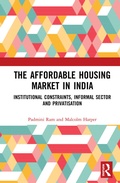 Cover: The Affordable Housing Market in India - Routledge India