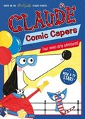 Cover: Claude Comic Capers - Hodder Children's Books