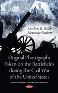 Cover: Original Photographs Taken on the Battlefields during the Civil War of the United States - Nova Science Publishers Inc