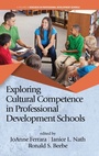 Cover: Exploring Cultural Competence in Professional Development Schools - Information Age Publishing