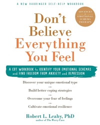 Abbildung von: Don't Believe Everything You Feel - New Harbinger Publications