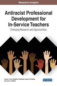 Enlarge image Cover: Antiracist Professional Development for In-Service Teachers - Business Science Reference
