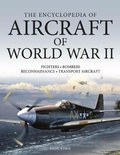 Cover: The Encyclopedia of Aircraft of World War II - Amber Books