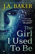 Cover: The Girl I Used To Be - Bloodhound Books