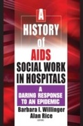 Cover: A History of AIDS Social Work in Hospitals - Routledge