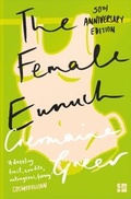 Cover: The Female Eunuch - Fourth Estate Ltd