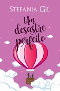 Cover: Um Desastre Perfeito - Stefania Gil