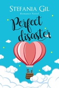 Cover: Perfect Disaster - Stefania Gil