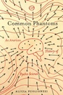 Cover: Common Phantoms - Stanford University Press