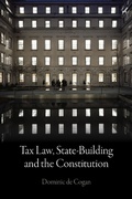 Bild: Tax Law, State-Building and the Constitution - Hart Publishing