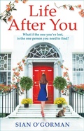 Cover: Life After You - Boldwood Books Ltd