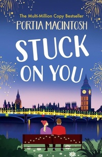 Enlarge image Cover: Stuck On You - Boldwood Books Ltd