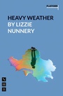 Cover: Heavy Weather - Nick Hern Books