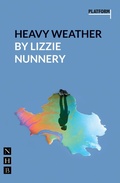 Cover: Heavy Weather - Nick Hern Books