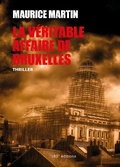 Cover: La v&eacute;ritable affaire de Bruxelles - 180&deg; &eacute;ditions