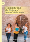 Cover: 'Femininity' and the History of Women's Education - Palgrave Macmillan
