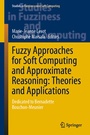 Cover: Fuzzy Approaches for Soft Computing and Approximate Reasoning: Theories and Applications - Springer