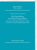 Cover: Die Darstellung des Nicht-Dargestellten - Harrassowitz Verlag