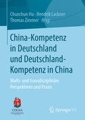 Cover: China-Kompetenz in Deutschland und Deutschland-Kompetenz in China - Springer VS