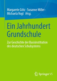 Abbildung von: Ein Jahrhundert Grundschule - Springer VS