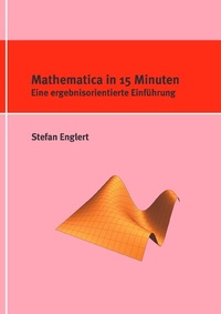 Enlarge image Cover: Mathematica in 15 Minuten - epubli