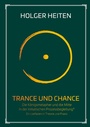 Cover: Trance und Chance - Books on Demand
