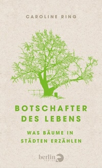 Abbildung von: Botschafter des Lebens - Berlin Verlag