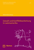 Cover: Gewalt und Konfliktbearbeitung in Lateinamerika - Nomos