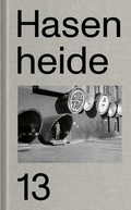 Cover: Hasenheide 13 (Deutsche Sprachausgabe) - JOVIS Verlag