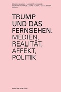 Cover: Trump und das Fernsehen - Herbert von Halem Verlag