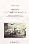 Cover: "Denn nur das Einzelne ist wirklich" - Rombach Wissenschaft