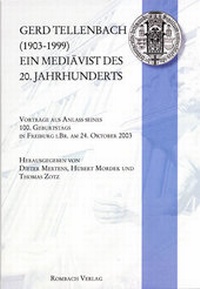 Abbildung von: Gerd Tellenbach (1903-1999). Ein Mediävist des 20. Jahrhunderts - Rombach Wissenschaft