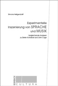 Cover: Experimentelle Inszenierung von Sprache und Musik - Rombach Wissenschaft