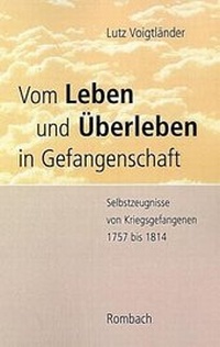 Abbildung von: Vom Leben und Überleben in Gefangenschaft - Rombach Wissenschaft