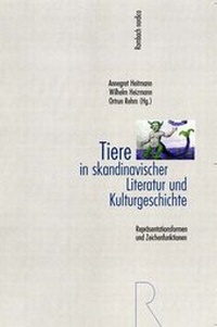 Abbildung von: Tiere in skandinavischer Literatur und Kulturgeschichte - Rombach Wissenschaft
